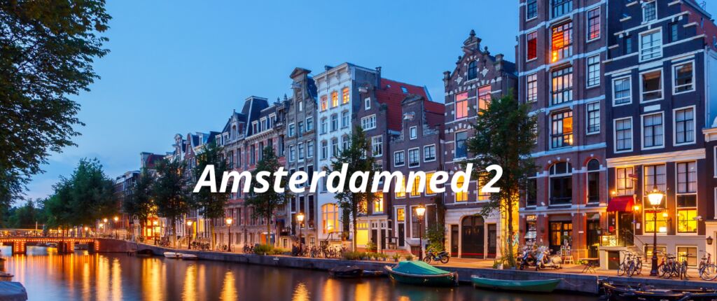 Huidige afbeelding: Amsterdamned 2 nieuwe details verklapt door Huub Stapel